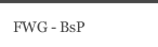 FWG - BsP